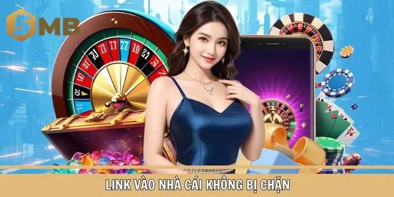 Giới thiệu link vào nền tảng không bị chặn